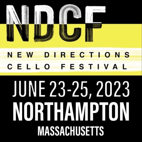 New Directions Cello Festival and New Directions Cello Association ...